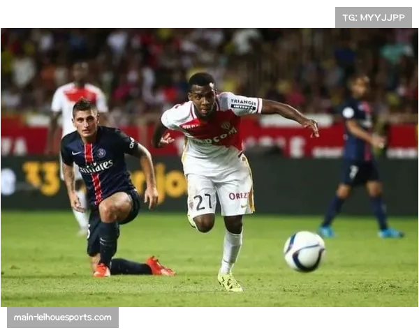 马赛莱利与梅迪纳加入后防主力 阵容深度与摩纳哥相当